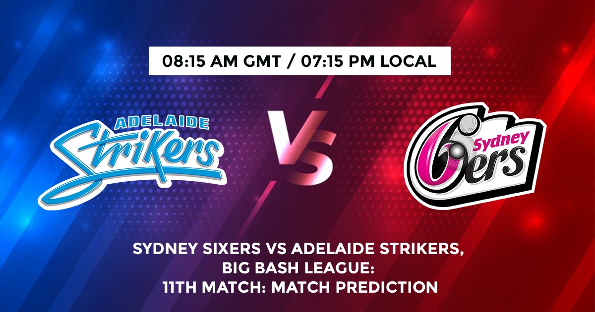 Sydney Sixers vs Adelaide Strikers