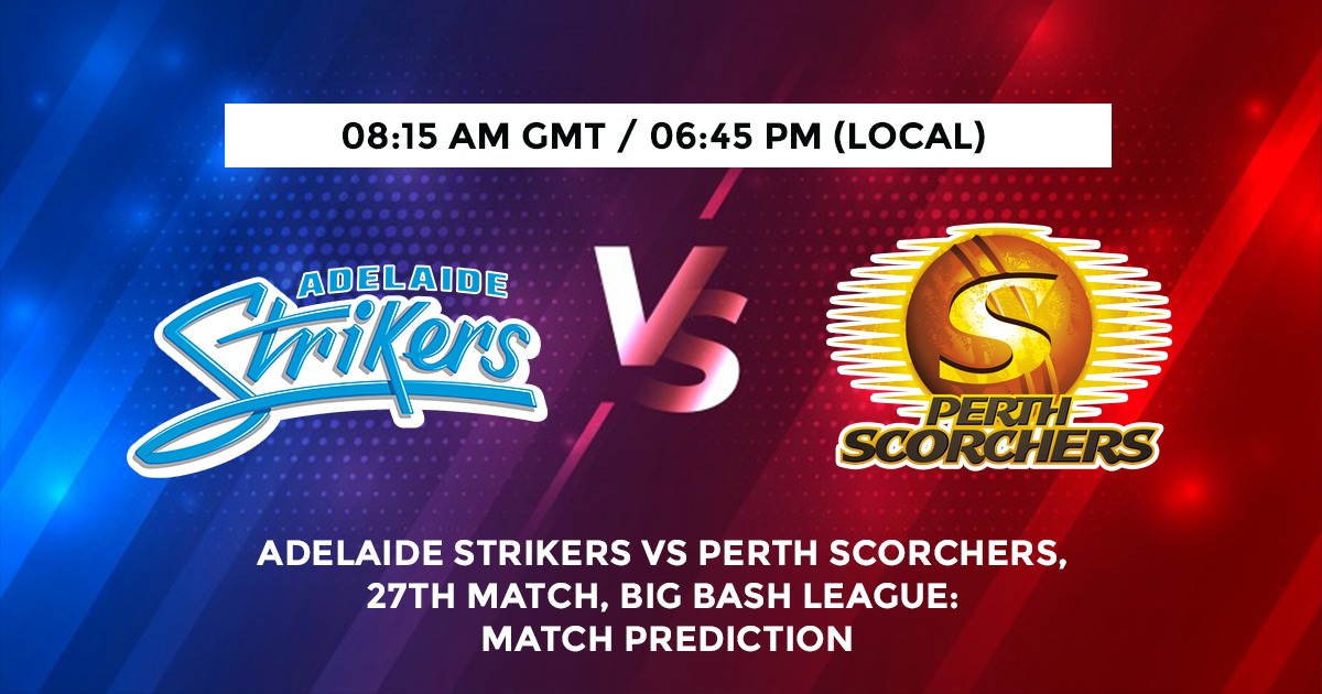 Adelaide Strikers vs Perth Scorchers
