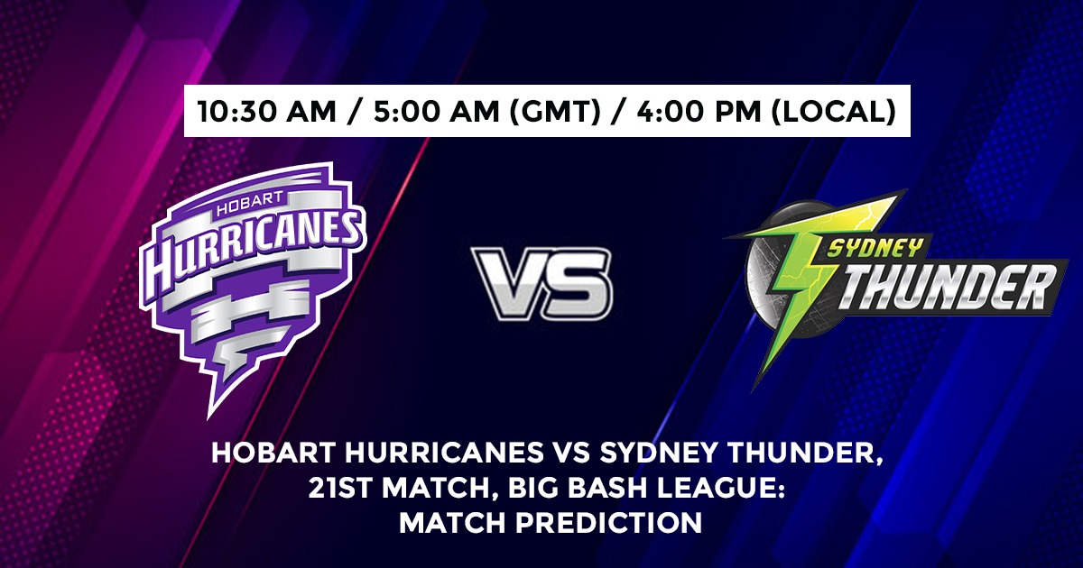Hobart Hurricanes vs Sydney Thunde